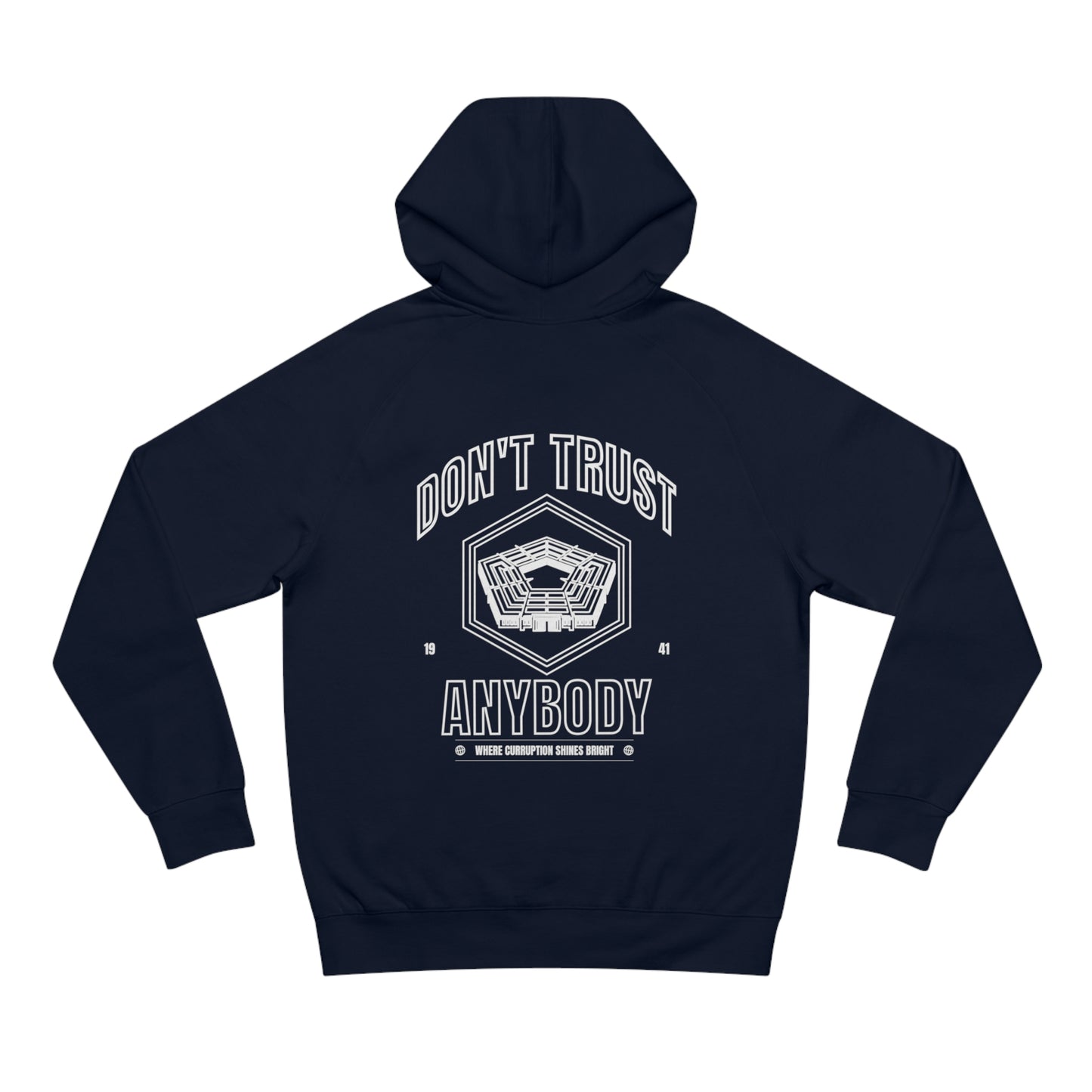 'Don't Trust Anybody' hoodie