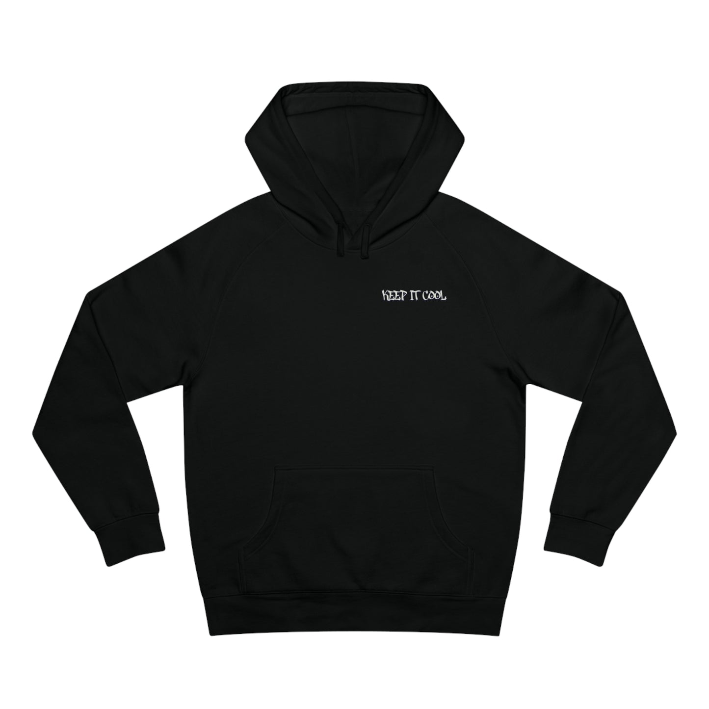Just Keep it Cool - Hoodie