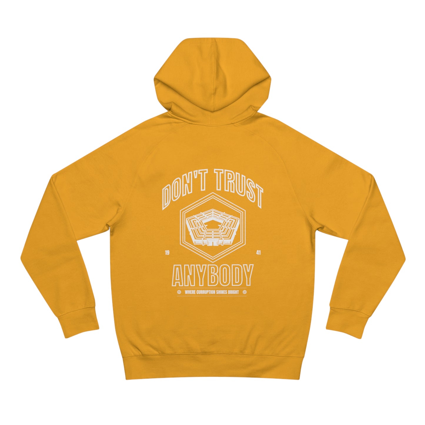 'Don't Trust Anybody' hoodie