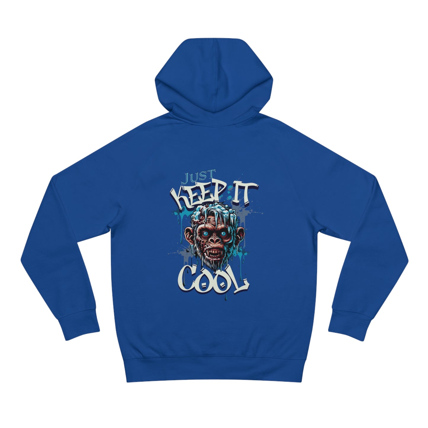 Just Keep it Cool - Hoodie