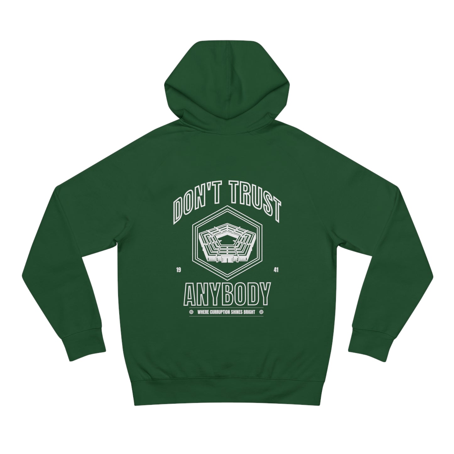 'Don't Trust Anybody' hoodie