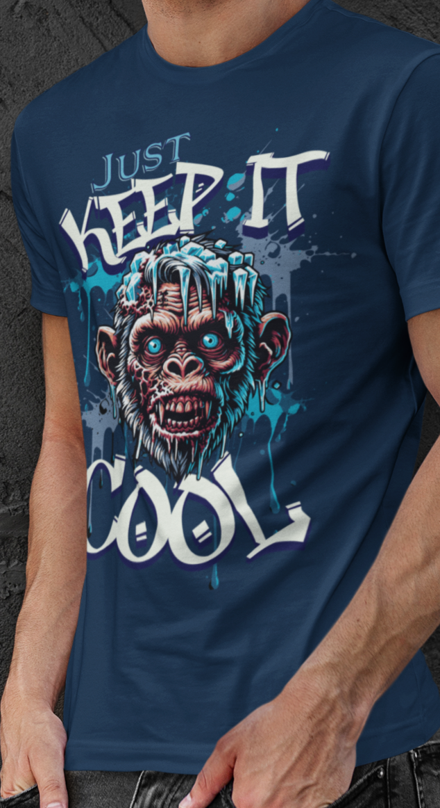 Just Keep it Cool front print