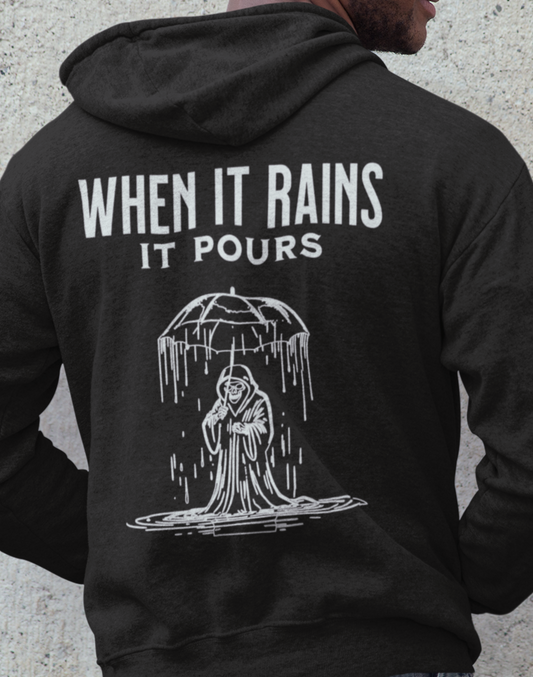 When it Rains it Pours Hoodie