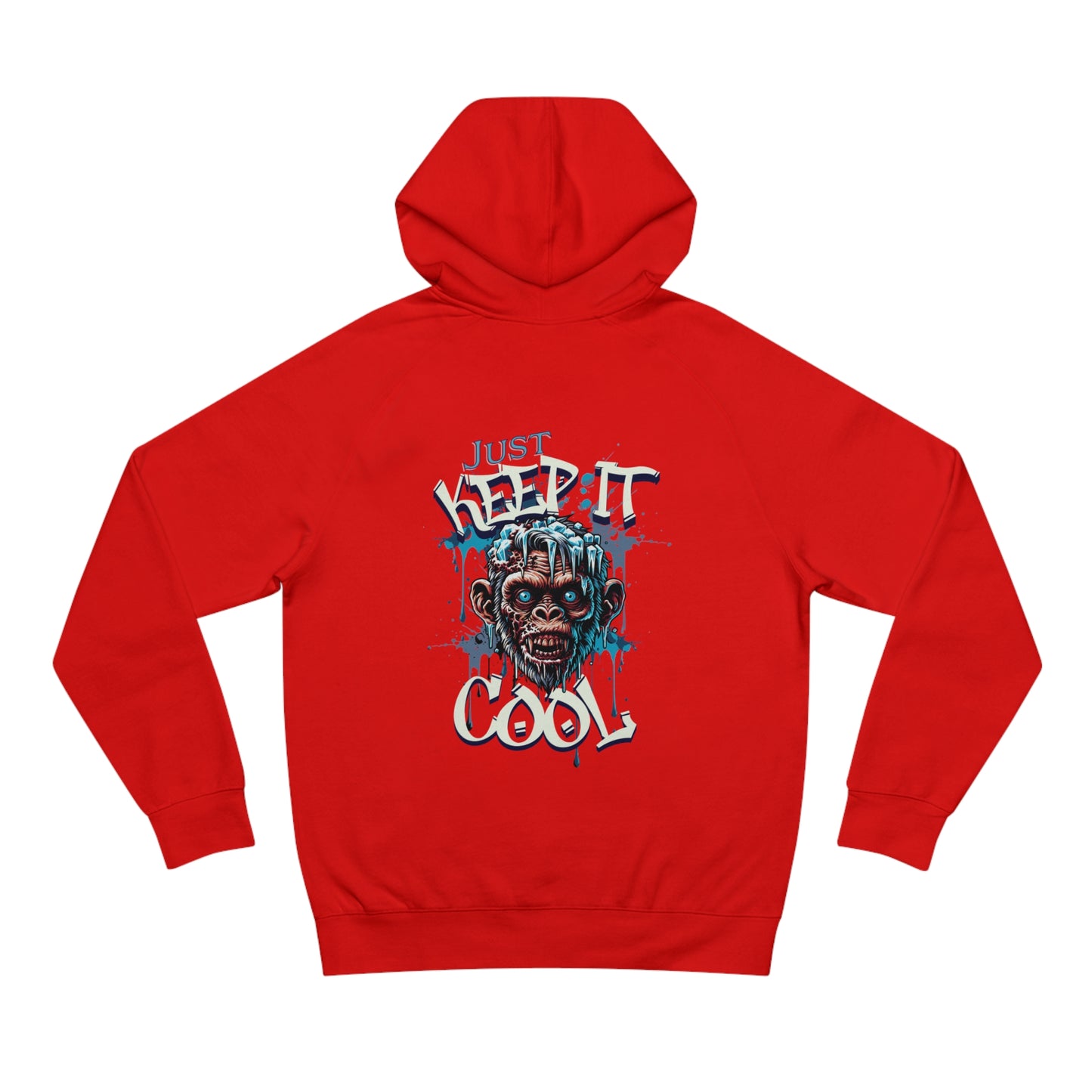 Just Keep it Cool - Hoodie