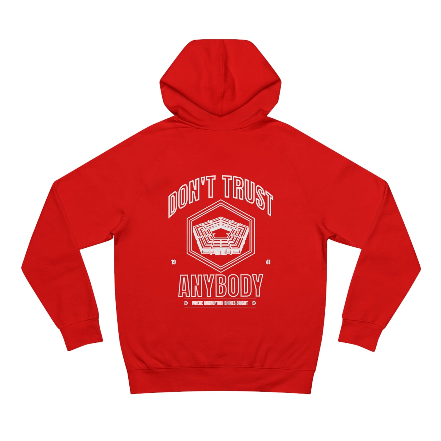 'Don't Trust Anybody' hoodie