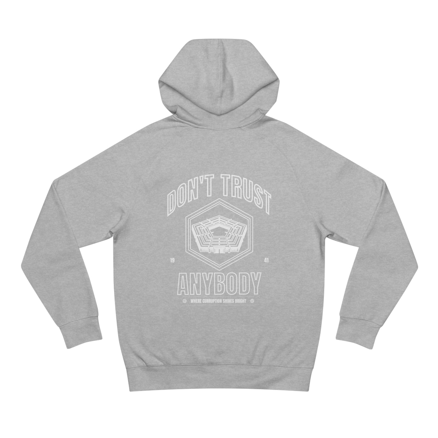 'Don't Trust Anybody' hoodie
