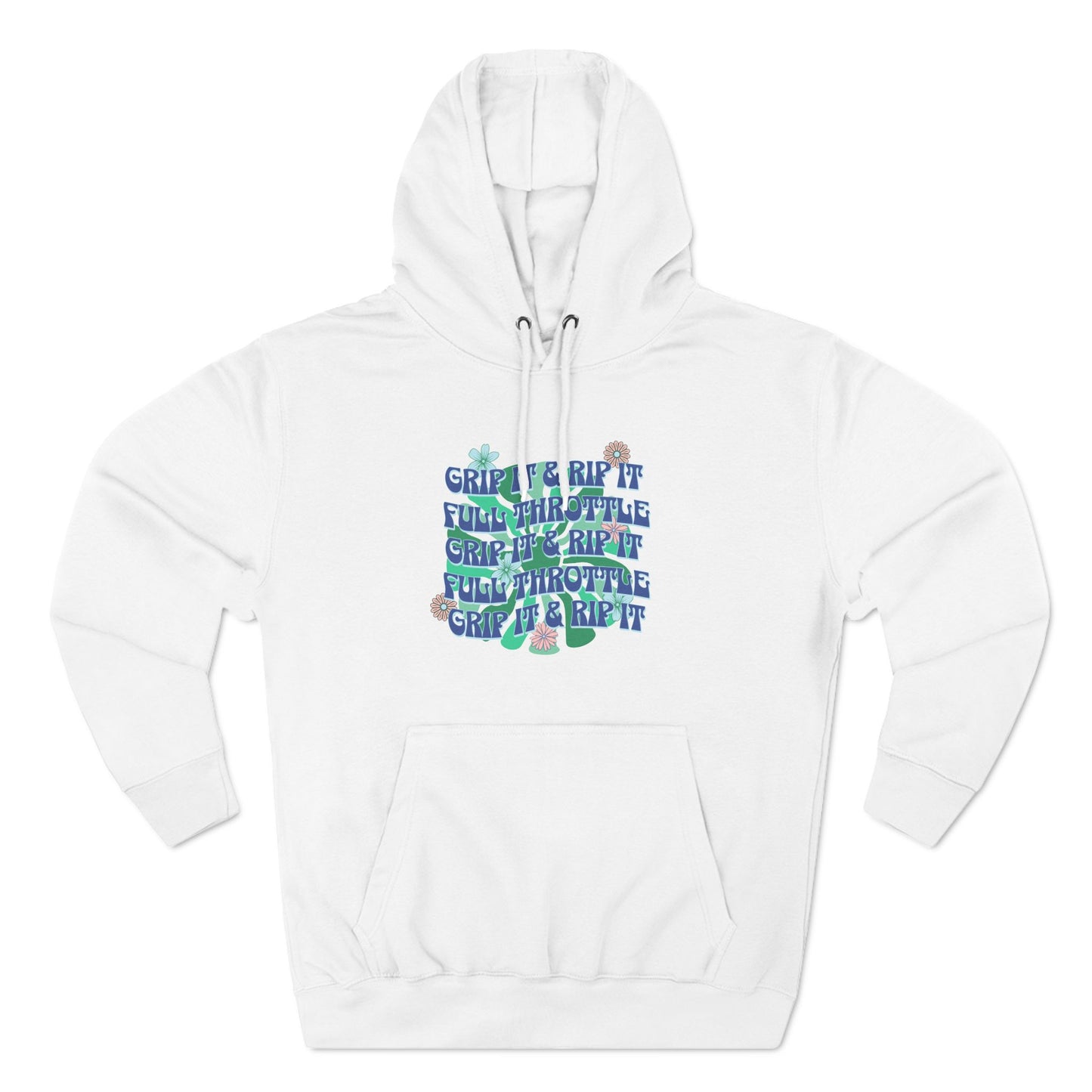 Grip it and Rip it Hoodie front print